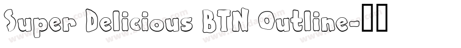 Super Delicious BTN Outline字体转换